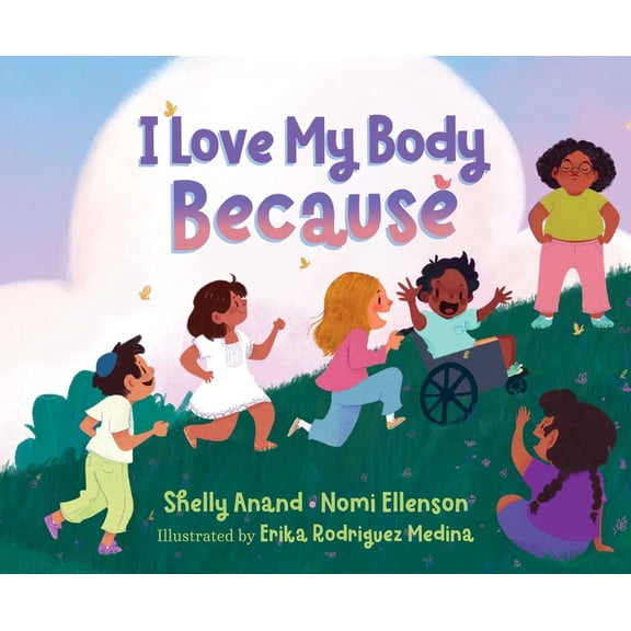 I Love My Body Because, (Hardcover)