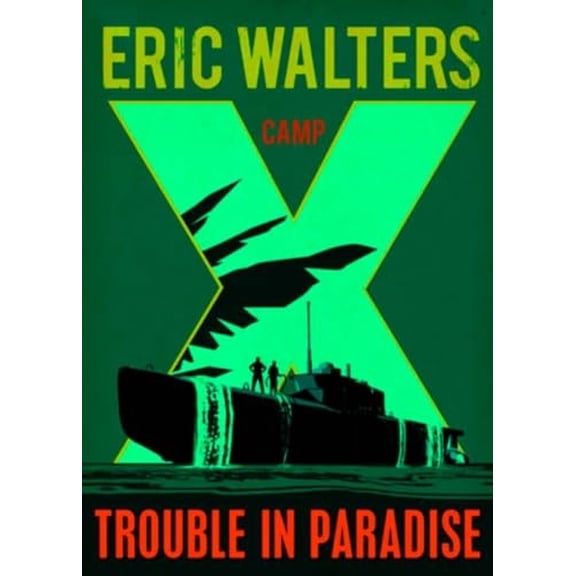 Pre-Owned Camp X: Trouble in Paradise: Book 5 (Paperback) 0143188984 9780143188988