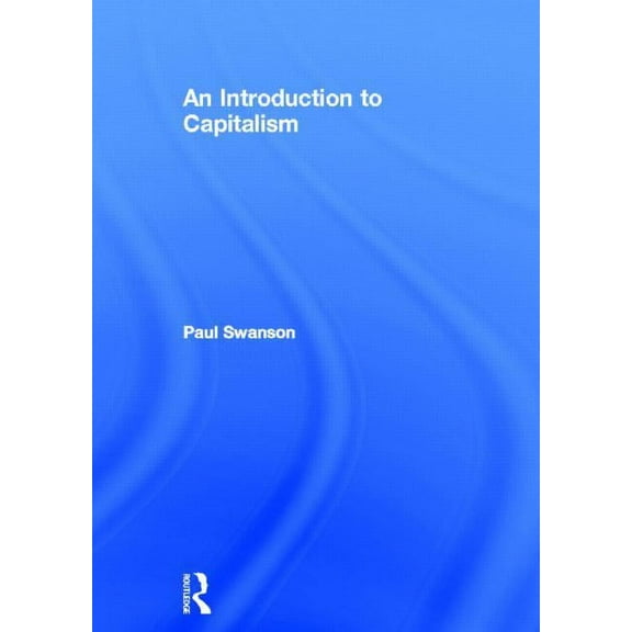 An Introduction to Capitalism, (Hardcover)