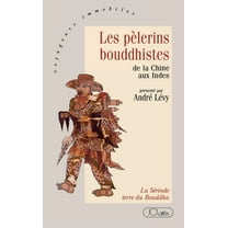 Les pÃ¨lerins Bouddhistes, (Paperback)