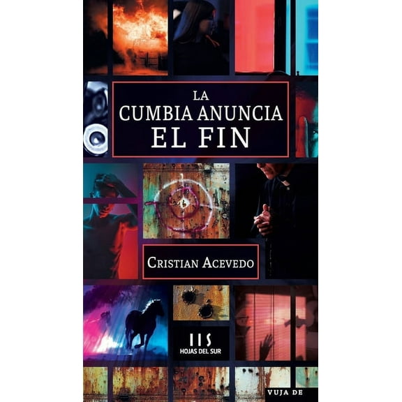 La cumbia anuncia el fin (Paperback)