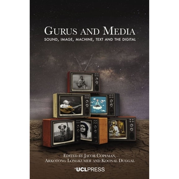 Pre-Owned Gurus and Media : Sound, Image, Machine, Text and the Digital (Paperback)
