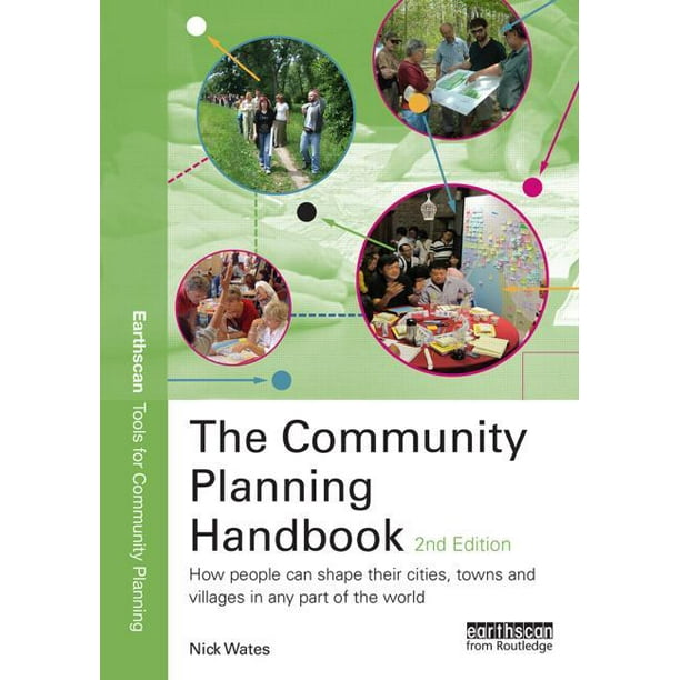 Earthscan Tools For Community Planning The Community Planning Handbook How People Can Shape Their Cities Towns And Villages In Any Part Of The World Edition 2 Paperback Walmart Com Walmart Com Earthscan Tools For Community Planning The Community Planning Handbook How People Can Shape Their Cities Towns And Villages In Any Part Of The World Edition 2 Paperback Walmart Com Walmart Com