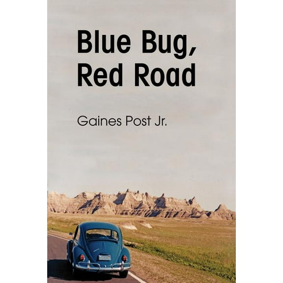 Blue Bug, Red Road (Paperback)