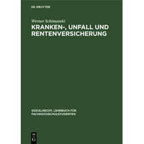 Sozialrecht. Lehrbuch FÃ¼r Fachhochschuls Kranken-, Unfall Und Rentenversicherung, (Hardcover)