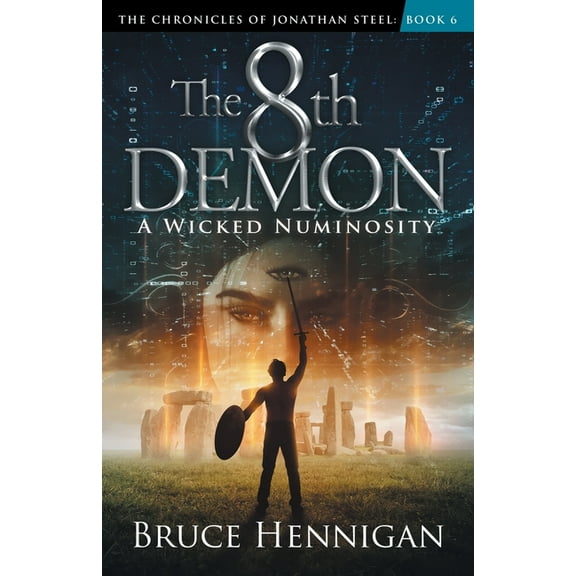 The 8th Demon: A Wicked Numinosity, (Paperback)