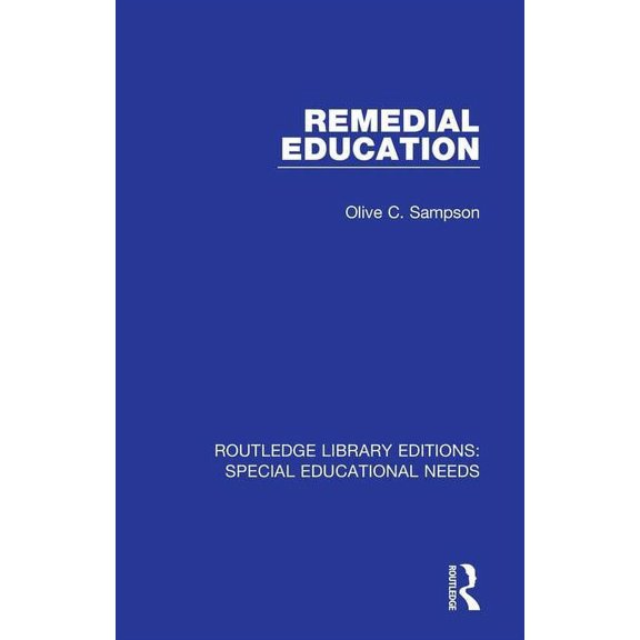 Routledge Library Editions: Special Educ Remedial Education, (Paperback)