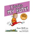 thumbnail image 2 of Dawn McMillan: I Broke My Butt! (Paperback), 2 of 2