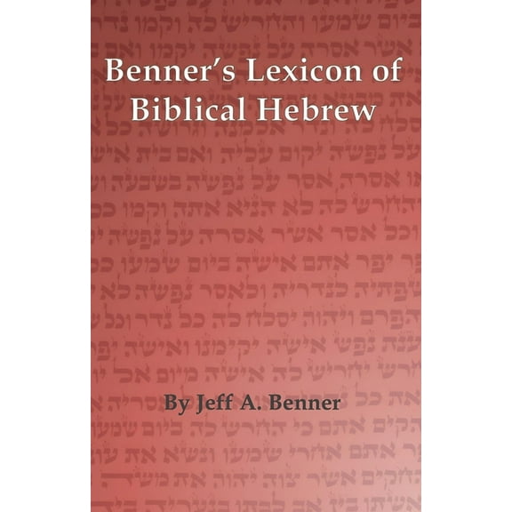 Benner's Lexicon of Biblical Hebrew, (Paperback)