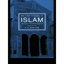 The First Dynasty of Islam: The Umayyad Caliphate AD 661-750, (Paperback)