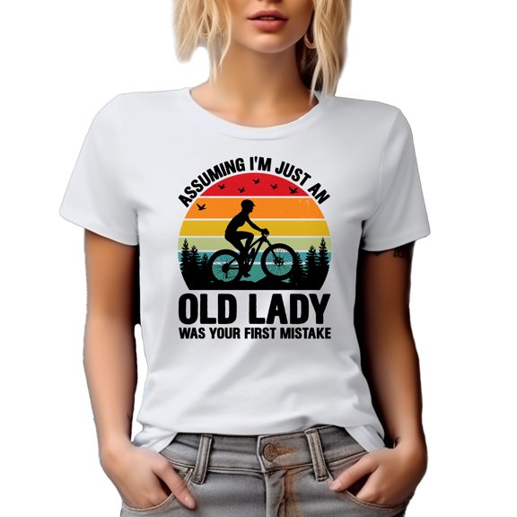 Assuming I'm Just an Old Lady Was Your First Mistake, Cyclist or Bicyclist, White T-Shirt, Small