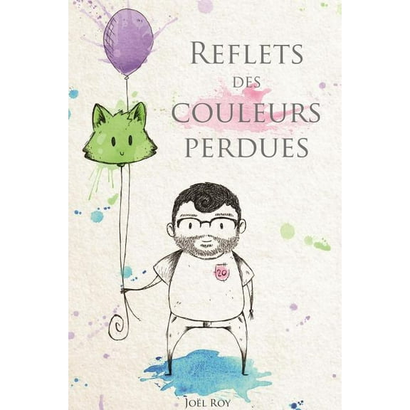 Reflets des couleurs perdues