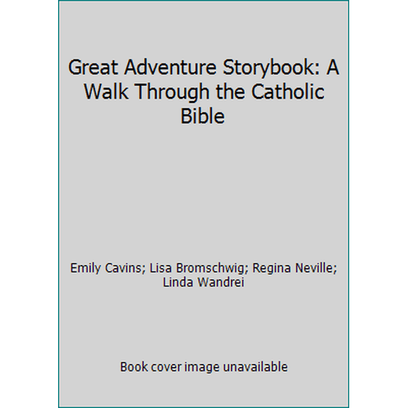 Pre-Owned The Great Adventure Storybook (Paperback) 1945179104 9781945179105