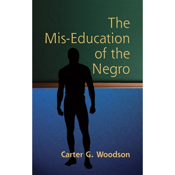 African American The Mis-Education of the Negro, (Paperback)