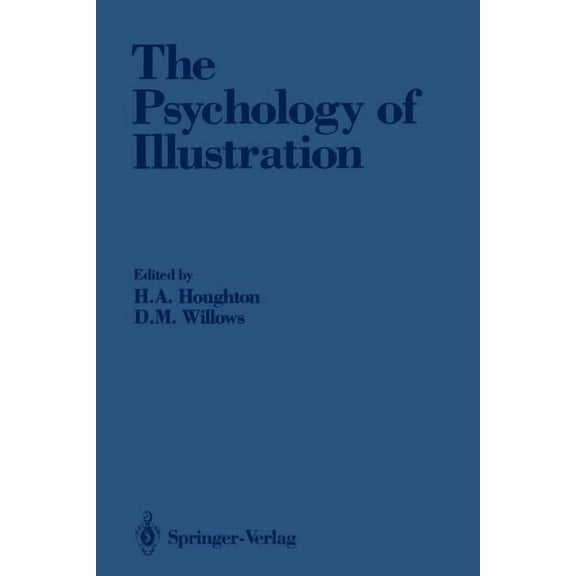 The Psychology of Illustration: Volume 2: Instructional Issues, (Paperback)