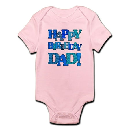 

CafePress - Happy Birthday Dad Body Suit - Baby Light Bodysuit
