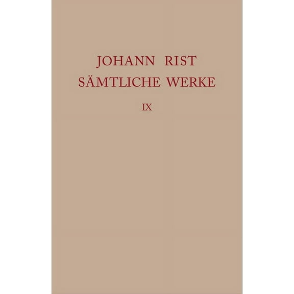 Ausgaben Deutscher Literatur Des 15. Bis Dichtungen 1647-1648, Book 177, (Hardcover)