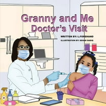 Granny and Me Doctor's Visit, (Paperback)