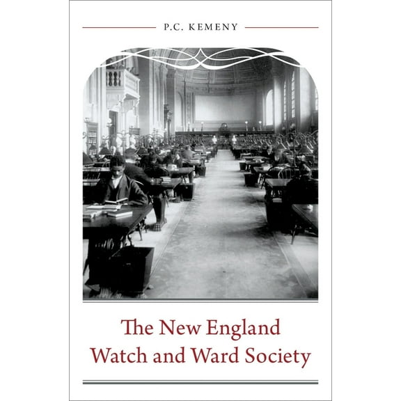 New England Watch and Ward Society, (Hardcover)