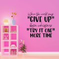 thumbnail image 3 of Try it One More Time Hope Motivational Quote Vinyl Wall Design Wall Art Sticker Designs Vinyl Stickers For Home House Walls Rooms Windows Bedroom Decoration Size (28x28 inch), 3 of 3