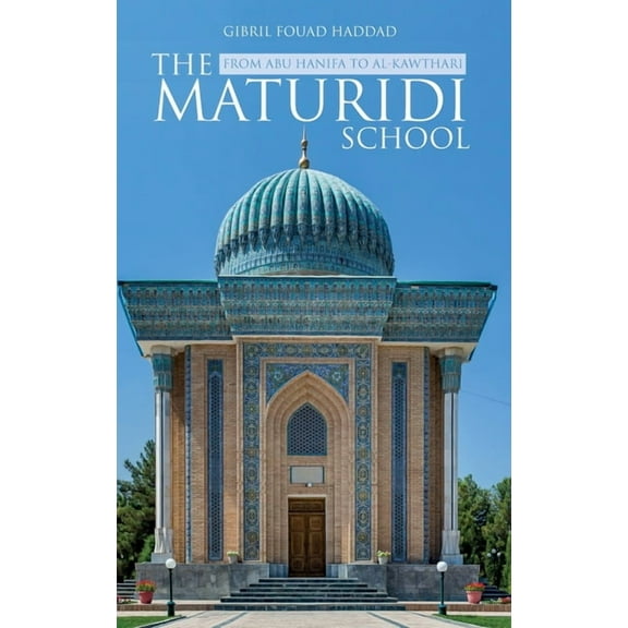 The Maturidi School (Hardcover)