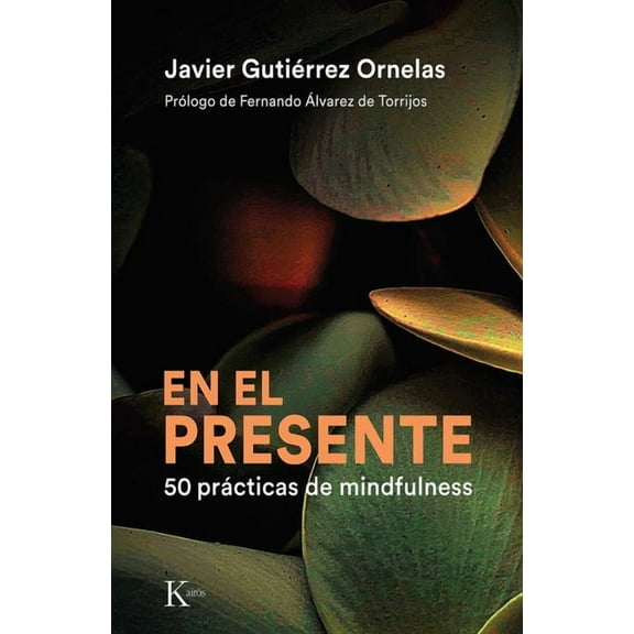 En el presente : 50 prácticas de mindfulness (Paperback)