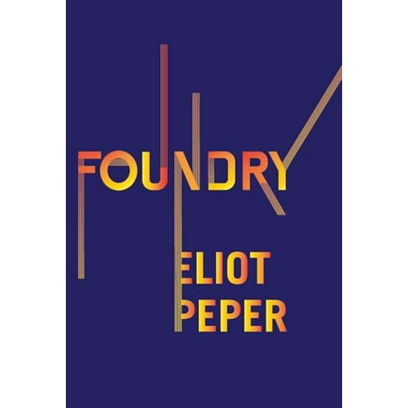 Pre-Owned Foundry (Hardcover) 1735016527 9781735016528