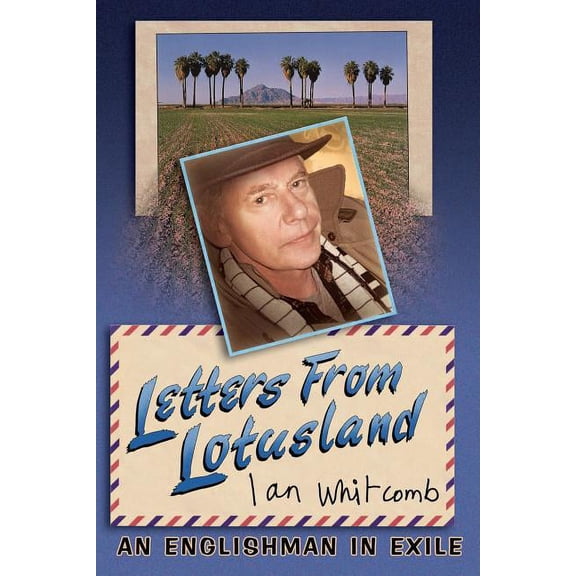 Letters From Lotusland, (Paperback)