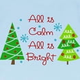 thumbnail image 3 of CafePress - ALL IS CALM T Shirt - Infant T-Shirt, 3 of 4