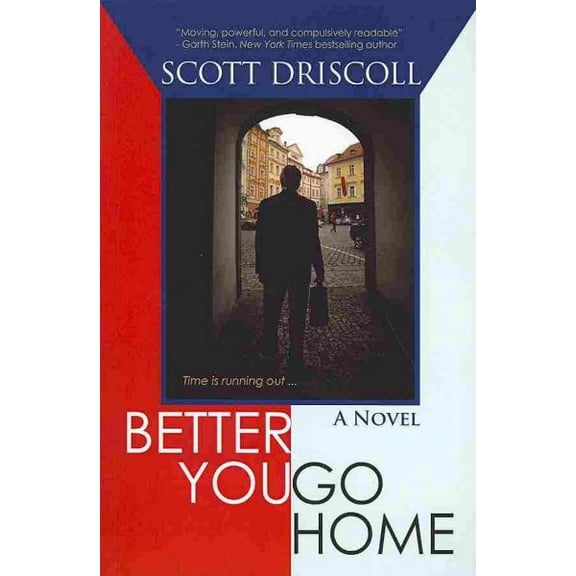 Better You Go Home (Paperback)