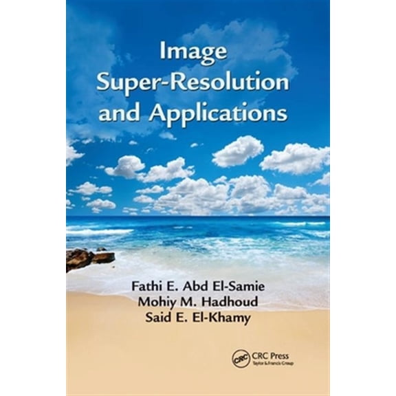 Pre-Owned Image Super-Resolution and Applications, (Paperback)