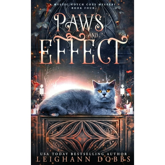 Mystic Notch Paws & Effect, Book 4, (Paperback)
