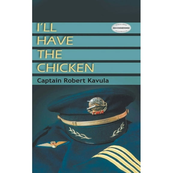 I'll Have the Chicken, (Hardcover)
