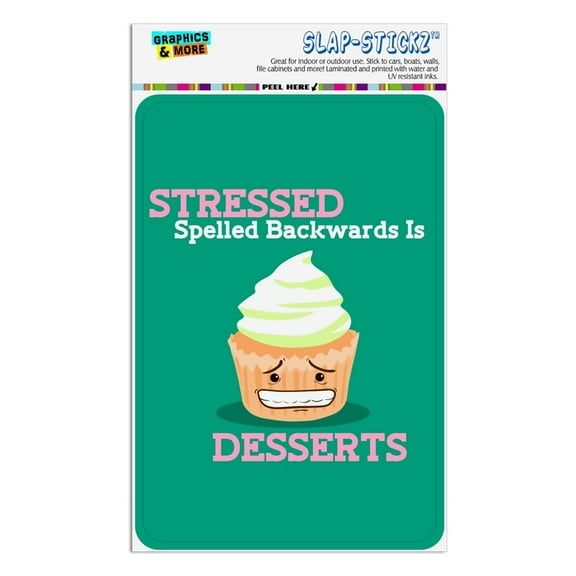 Stressed Spelled Backwards is Desserts Funny Home Business Office Sign