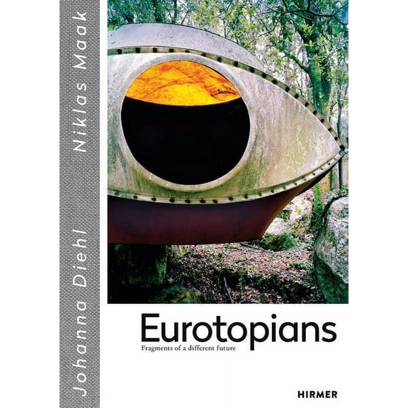 Eurotopians : Fragments of a Different Future (Hardcover)