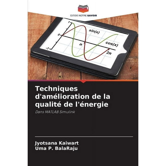 Techniques d'amélioration de la qualité de l'énergie, (Paperback)