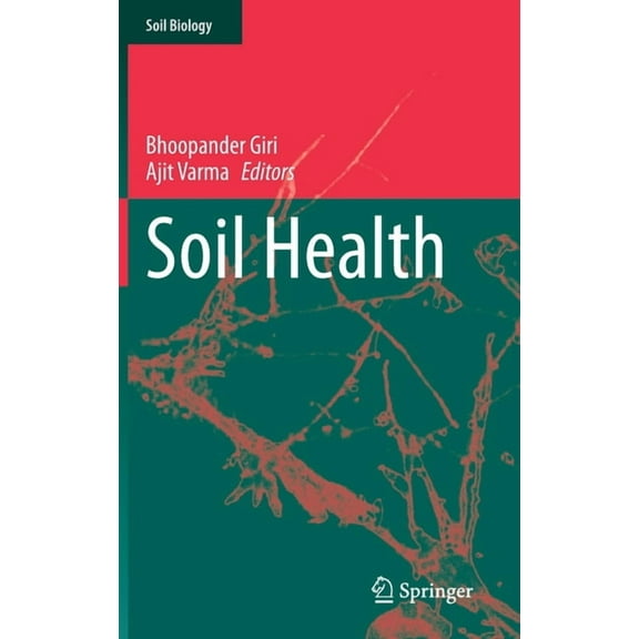 Soil Biology Soil Health, Book 59, (Hardcover)