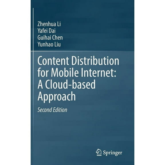 Content Distribution for Mobile Internet: A Cloud-Based Approach, (Hardcover)