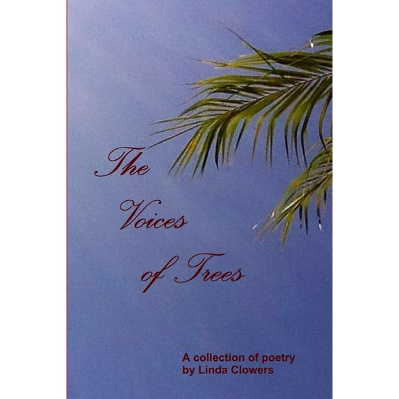The Voices of Trees, (Paperback)