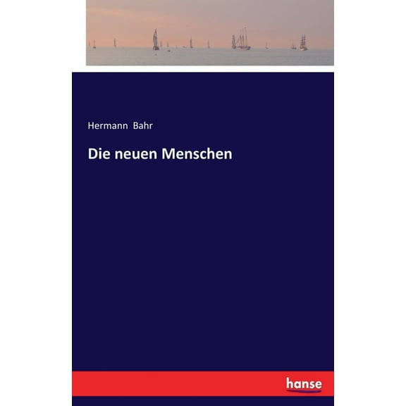 Die neuen Menschen, (Paperback)