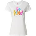 thumbnail image 3 of Inktastic Be Kind Inspirational Quote in Color Women's T-Shirt, 3 of 5