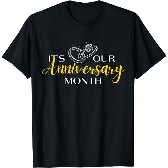 It's Our Anniversary Month for Couple Wedding Valentine's T-Shirt