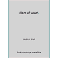 thumbnail image 1 of Pre-Owned Blaze of Wrath (Unknown) 0345327357 9780345327352, 1 of 1