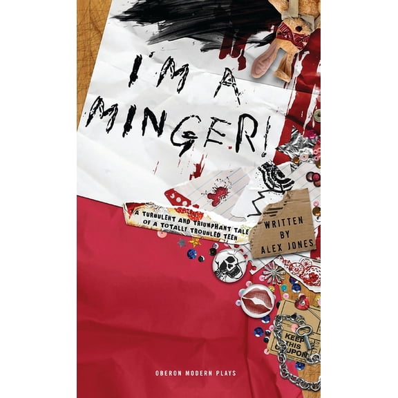Oberon Modern Plays I'm a Minger, (Paperback)