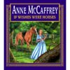 If Wishes Were Horses (Hardcover) by Anne McCaffrey