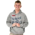 thumbnail image 4 of Nobody is Perfect Saying Sarcastic Hoodie Sweatshirt Women Men Brisco Brands X, 4 of 6