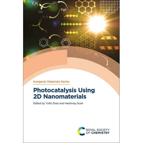 Inorganic Materials Photocatalysis Using 2D Nanomaterials, Book 11, (Hardcover)