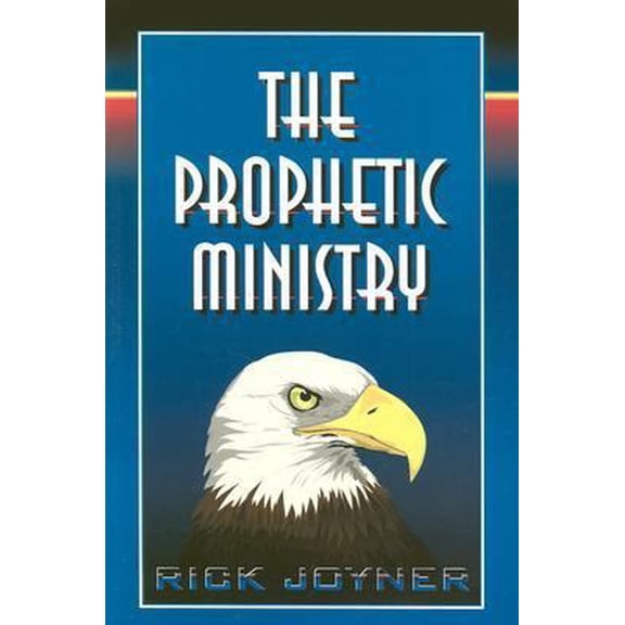 Pre-Owned The Prophetic Ministry (Paperback) 1878327909 9781878327901