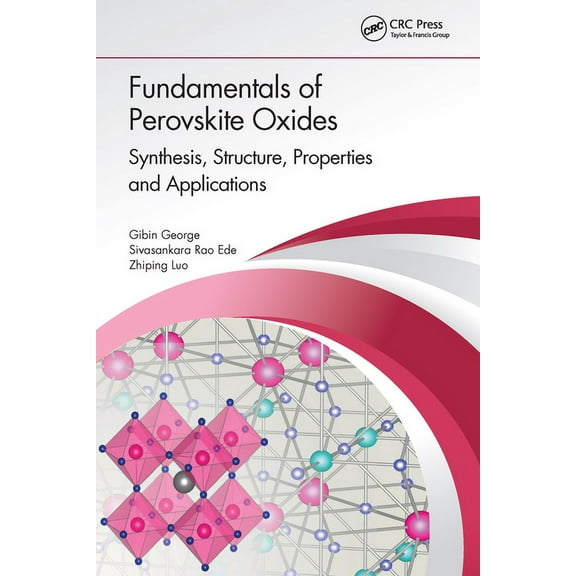 Fundamentals of Perovskite Oxides: Synthesis, Structure, Properties and Applications, (Paperback)