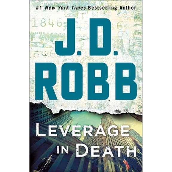 Pre-Owned Leverage in Death: An Eve Dallas Novel (Hardcover) by J D Robb